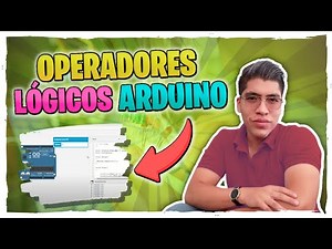 😱✅DESCUBRE cómo UTILIZAR correctamente los OPERADORES LÓGICOS en Arduino (TUTORIAL PASO A PASO)💻📢