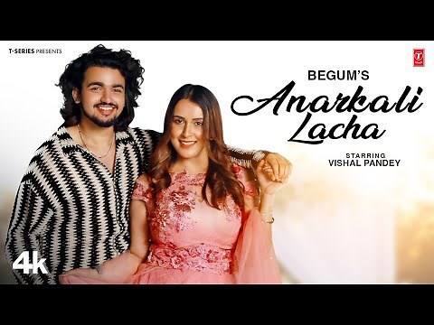 ANARKALI LACHA (Official Video) | Vishal Pandey | Begum | Latest Punjabi Songs 2024 | T-Series
