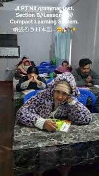 New admission Open...now//JLPT N4 grammar test Lesson 30//Section B//Compact Learning System.