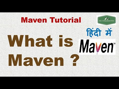 What is Maven ? | What is a Build Tool? | Why to use Maven ? | Maven Hindi Tutorial