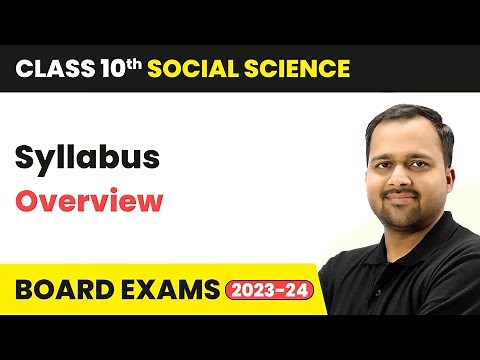 Class 10 Social Science - Syllabus Overview | NCERT