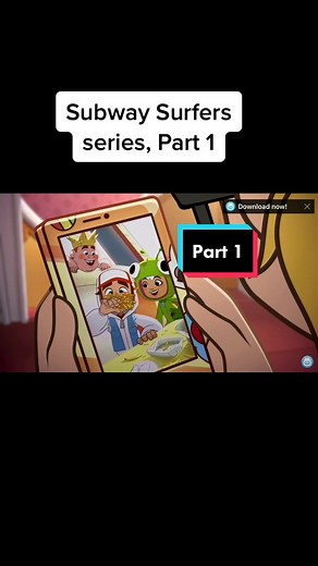 Subway Surfers Series, Part1