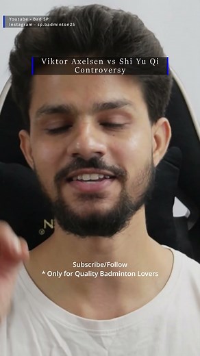 Viktor Axelsen vs Shi Yu Qi Badminton Controversy