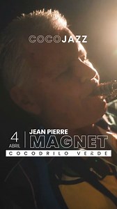  ¡Sumérgete en el mundo del jazz con Jean Pierre Magnet y los Locos...