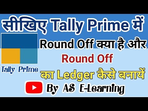 what Is Round Off in Tally Prime & How to Create Round Off Ledger For Auto Rounding In invoice