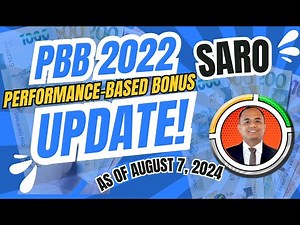 Performance-Based Bonus (PBB) 2022 Update II SARO as of August 7, 2024
