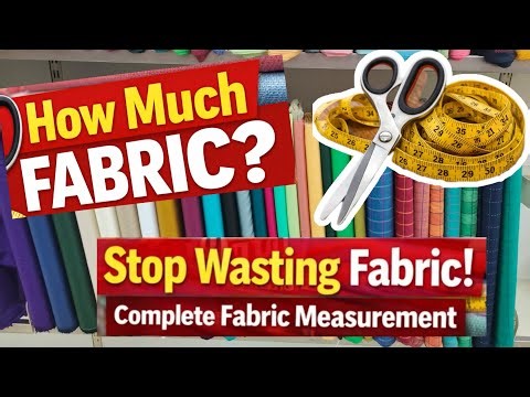 Stop Wasting Fabric! Complete Fabric Measurement Guide for Every Dress | Fabric Measurement