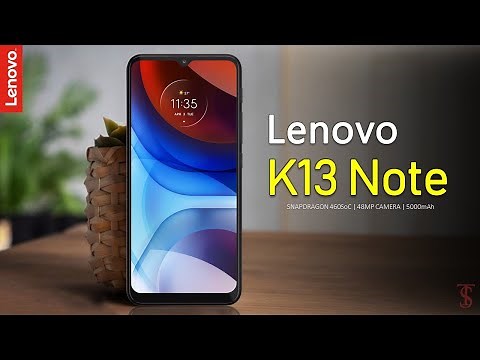 Lenovo K13 Note Price, Official Look, Design, Specifications, Camera, Features