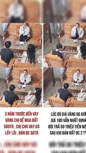 VAY VÀNG TRẢ TIỀN: CÚ "QUAY XE" KHIẾN CHỊ GÁI NÉM TIỀN RA KHỎI NHÀ!