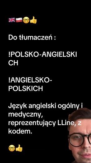 🇬🇧🇵🇱🤓👍 Do tłumaczeń : !POLSKO-ANGIELSKI CH !ANGIELSKO-POLSKICH Język angielski ogólny i medyczny, reprezentujący LLine, z kodem. 🇬🇧 🇬🇧🇵🇱🤓👍 For translations: !POLISH-ENGLISH CH !ENGLISH-POLISH General and medical English, representing LLine, with code. radzio1818@hotmail.com #Angielski #tłumacz #tłumaczenie #vital #Polish
