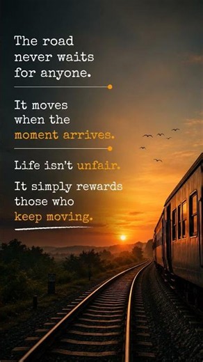 Life Never Waits | Keep Moving Forward 🚆 | Powerful Motivation #shorts