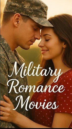 Top Military Romance Movies You Shouldn’t Miss 🎬❤️ | Best Soldier Love Stories