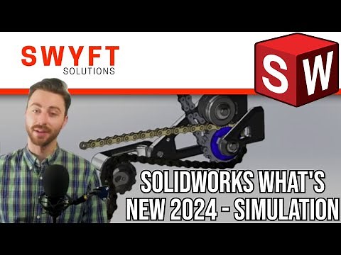 SOLIDWORKS 2024 Simulation Enhancements | Must-Have Features You Need to Know