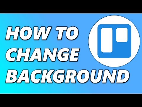 How to Change Trello Board Background (2025)