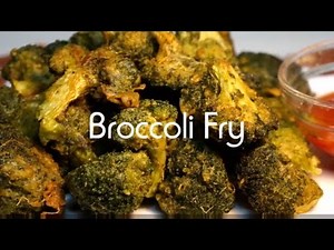 Broccoli Fry - How to Make Brocolli fry - All recipes Hub