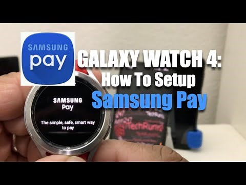 How To Setup Samsung Pay on Your Galaxy Watch 4