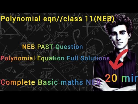 Polynomial Equation & Natural Number | Past NEB Questions Solved | Class 11 Basic Maths