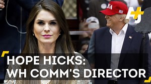 688K views · 2.5K reactions | Here are 5 things you should know about the new White House communications director, Hope Hicks. | AJ+ | Facebook