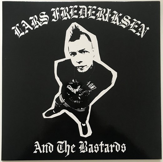 Lars Frederiksen And The Bastards - Lars Frederiksen And The Bastards