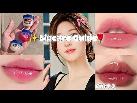 💡How to Get the Perfect Lip Care Routine 2025 | Soft, Pink & Glossy Lips Fast 📍 || Part 2 ||