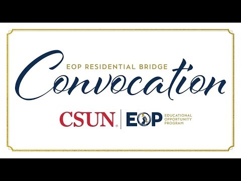 EOP Residential Bridge Convocation