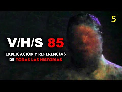 VHS 85 RESUMEN DEFINITIVO Y FINAL EXPLICADO DE TODAS LAS HISTORIAS