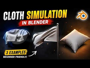 Get Started with Cloth in Blender - The Beginners Guide - 3 Simple Projects.