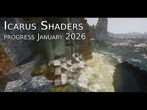 Icarus Shaders - January 2026 - Progress