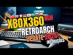 Update Retroarch v2024 2 Xbox 360 - Instructions
