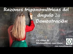 Razones trigonométricas del ángulo doble. Demostración