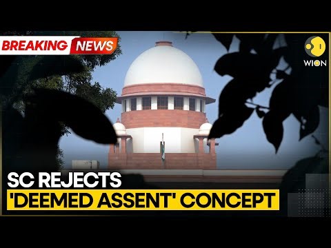 Breaking:SC Rules Timelines for Presidential and Governors’ Assent on Bills, No Fixed Deadline |WION