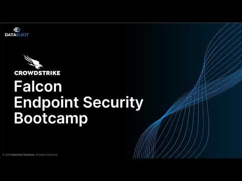 CrowdStrike Falcon Endpoint Security Bootcamp [Overview]
