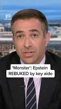 'Monster': Epstein REBUKED by key aide