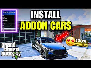 HOW TO INSTALL CARS MODS & CAR SPAWNER MENU FOR GTA V PC FULL TUTORIAL GTA 5 ADDON CARS MOD