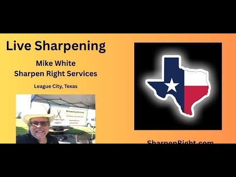 Sunday Sharpening with Mike White - Sharpen Right Services LLC - League City, Texas