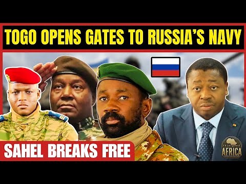 Togo’s Shocking Pact with Russia — Sahel Secures Ocean Access