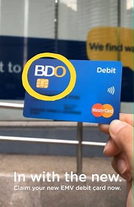 18K views · 224 reactions | The new BDO EMV Debit Card follows global standards for transactions made on chip-based debit, prepaid and credit cards. Replace your old BDO Debit Cards with the new one today! | BDO Unibank | Facebook