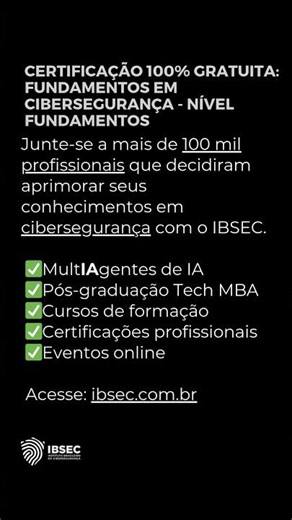 Certificação 100% Gratuita: Fundamentos em Cibersegurança - Nível Fundamentos