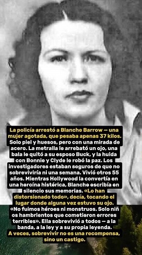 La asombrosa historia de Blanche Barrow.