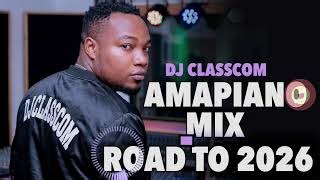 New Amapiano Mix Road To 2026 Best Amapiano Mix 2025 2026 New Amapiano Songs Dj Classcom Dj Classcom Mp3 & Mp4 Download