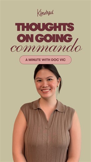 Kindred | Your Kind of Care on Instagram: "Is going commando actually healthy? Doc Vic has thoughts. 💗 Got more questions? Book an OB-GYN consult at mykindred.co"