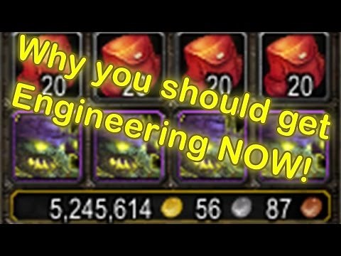 WoW Engineering Profession - Why you should get it (Engineering Guide)(World of Warcraft Gold Guide)