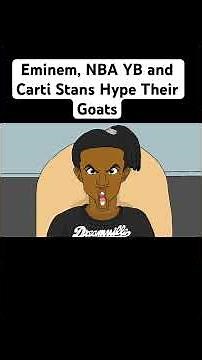 Eminem, NBA YoungBoy and Playboi Carti Stans Hype Their Goats #rap