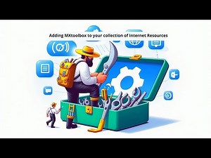 Adding MXtoolbox to your collection of Internet Resources