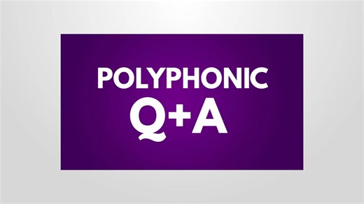 It started as an idea - one year of Polyphonic