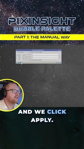 Hubble Palette in PixInsight Explained - The Manual way