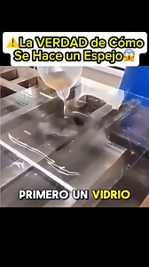 142K views · 1.9K reactions | 爵✨ ¿Alguna vez te has preguntado cómo se crea un espejo? Lo que verás te va a dejar con la boca abierta .Un simple vidrio se transforma en un reflejo perfecto gracias a la magia de la química y la precisión humana.#Espejo #CienciaIncreíble #Curiosidades #DatoCurioso #IncreíblePeroCierto #Química #SabíasQue #Aprendiendo | El Abismo | Facebook
