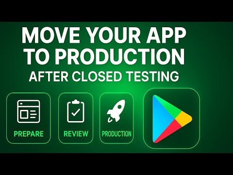 How to Publish Your App to Production on Google Play (Beginner Guide)