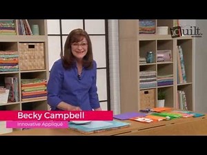 Becky Campbell - Innovative Applique
