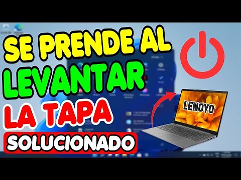 LAPTOP SE ENCIENDE AL ABRIR LA TAPA - SOLUCIONADO - 2023